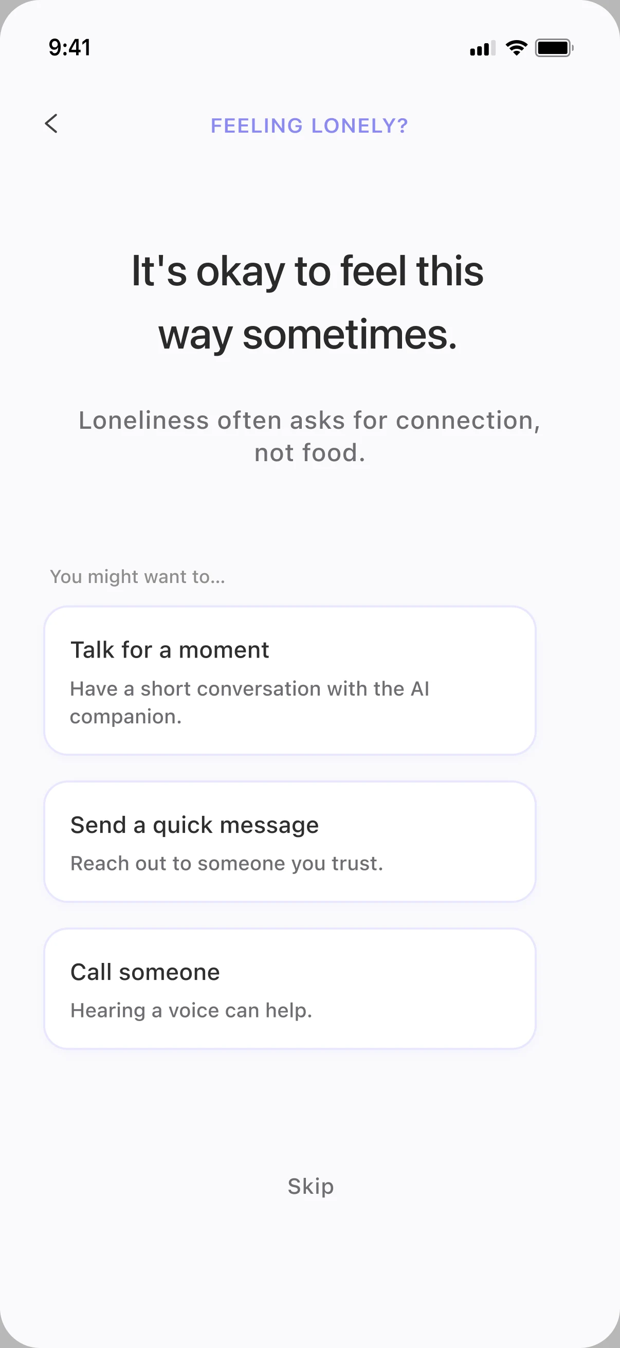 Talk for a moment, send a quick message, or call someone